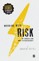 Working with Risk in Counselling and Psychotherapy-9781446272916