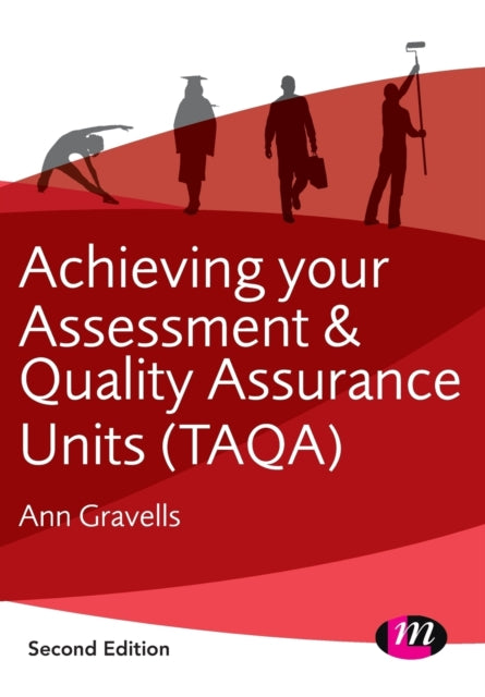 Achieving your Assessment and Quality Assurance Units (TAQA)-9781446274453