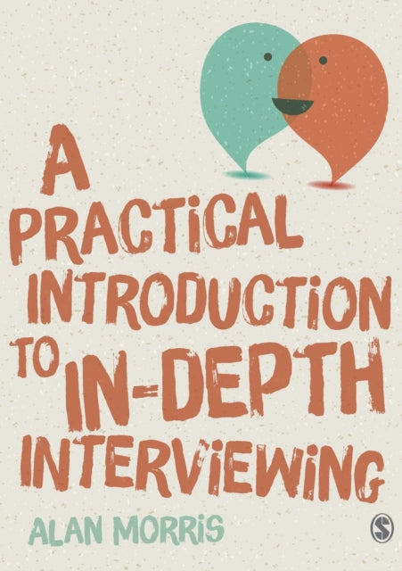 A Practical Introduction to In-depth Interviewing-9781446287637