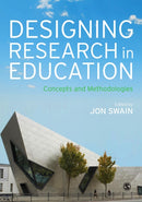 Designing Research in Education : Concepts and Methodologies-9781446294260