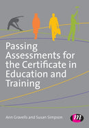 Passing Assessments for the Certificate in Education and Training-9781446295939