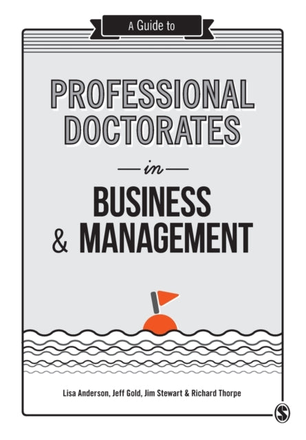 A Guide to Professional Doctorates in Business and Management-9781446298336
