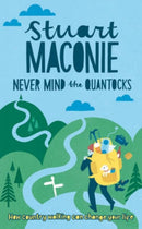 Never Mind the Quantocks : Stuart Maconie's Favourite Country Walks-9781446301654