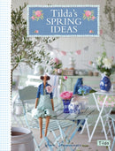 Tilda''s Spring Ideas