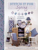 Stitch it for Spring : Seasonal Sewing Projects to Craft and Quilt-9781446303177