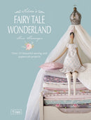 Tilda''s Fairy Tale Wonderland