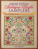 Cross Stitch Antique Style Samplers : 30th Anniversary Edition with Brand New Charts and Designs-9781446304495
