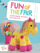 Fun of the Fair : Stuffed Animal Patterns for Sewn Toys-9781446305195