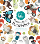 Lalylala'S Beetles, Bugs and Butterflies : A Crochet Story of Tiny Creatures and Big Dreams-9781446306666