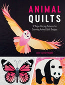 Animal Quilts : 12 Paper Piecing Patterns for Stunning Animal Quilt Designs-9781446306673