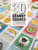 3D Granny Squares : 100 Crochet Patterns for Pop-Up Granny Squares-9781446307434