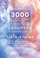 3000 Color Mixing Recipes: Watercolor : The Ultimate Practical Reference to Watercolor Mixes and Dilutions-9781446308196