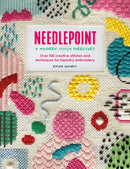 Needlepoint: a Modern Stitch Directory : Over 100 Creative Stitches and Techniques for Tapestry Embroidery-9781446309131