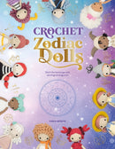 Crochet Zodiac Dolls : Stitch the Horoscope with Astrological Amigurumi-9781446309230
