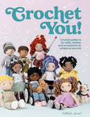 Crochet You! : Make Unique and Inclusive Dolls for All with This Crochet Pattern Collection-9781446309292