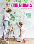 Making Murals : A Technical and Creative Handbook for Wall Painting and Mural Art-9781446309360