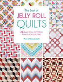 The Best of Jelly Roll Quilts : 25 Jelly Roll Patterns for Quick Quilting-9781446309711