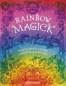 Rainbow Magick : Twelve Creative Color Quests for Art Witches-9781446312902
