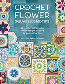 Crochet Flower Squares & Motifs : 30 Crochet Patterns for Flower Designs Inspired by Decorative Tiles-9781446314616