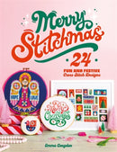 Merry Stitchmas : 24 Fun and Festive Cross Stitch Designs-9781446315019