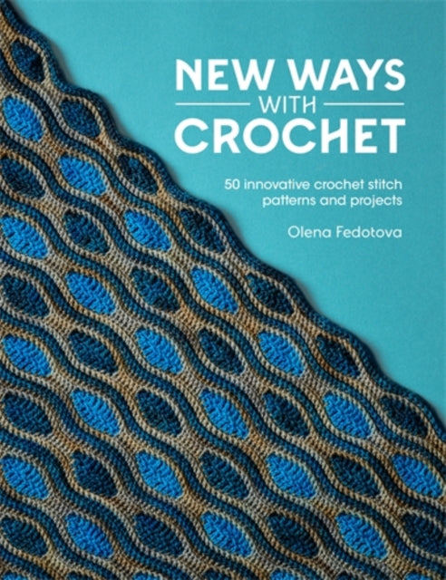 New Ways With Crochet