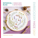 Embroidery Made Easy: Botanical Bliss : 12 Beginner-Friendly Embroidery Patterns with Iron-on Transfers-9781446315330