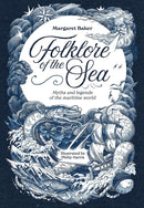Folklore of the Sea : Myths and Legends of the Maritime World-9781446315590