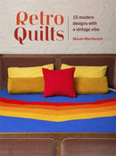 Retro Quilts : 15 Modern Designs with a Vintage Vibe-9781446315903
