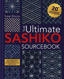 The Ultimate Sashiko Sourcebook 20th Anniversary Limited Edition : Collector'S Edition with 12 New Stitch Patterns Plus Exclusive New Project-9781446316122