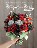 The Bouquet in a Book: Winter : Pre-Punched Pages to Press out and Make Paper Flowers-9781446316306