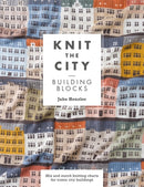 Knit the City Building Blocks : Mix and Match Knitting Charts for Iconic City Buildings-9781446316627