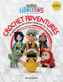 PokeMon Horizons: the Series - Crochet Adventures