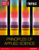 BTEC First in Applied Science: Principles of Applied Science Student Book-9781446902790