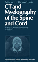 CT and Myelography of the Spine and Cord : Techniques, Anatomy and Pathology in Children-9781447113317