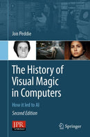 The History of Visual Magic in Computers : How it led to AI-9781447175520