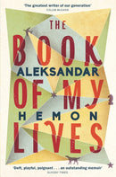 The Book of My Lives-9781447210917