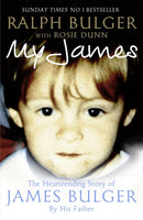 My James : The Heart-rending Story of James Bulger by His Father-9781447218746