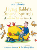 Flying Rabbits, Singing Squirrels and Other Bedtime Stories-9781447253389
