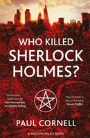 Who Killed Sherlock Holmes?-9781447273264