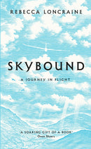 Skybound : A Journey In Flight-9781447273868