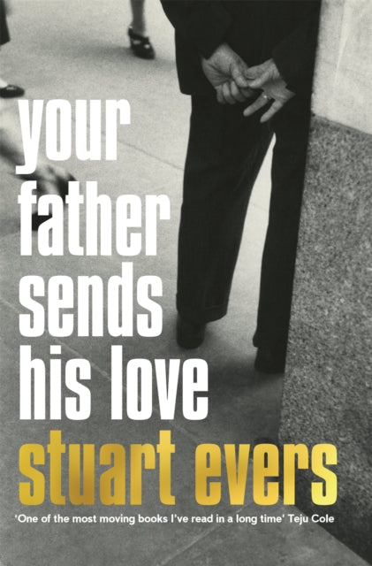 Your Father Sends His Love-9781447280583