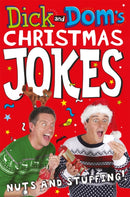 Dick and Dom's Christmas Jokes, Nuts and Stuffing!-9781447284970