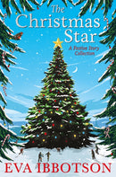 The Christmas Star : A Festive Story Collection-9781447287346