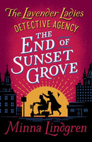 The End of Sunset Grove-9781447289357