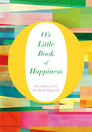 O's Little Book of Happiness-9781447294160