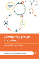 Community Groups in Context – Local Activities and  Actions