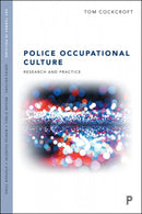 Police Occupational Culture : Research and Practice-9781447337119