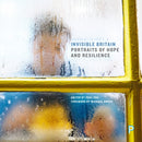 Invisible Britain : Portraits of Hope and Resilience-9781447344117