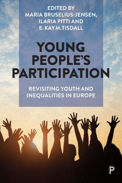 Young People's Participation – Revisiting Youth an d Inequalities in Europe