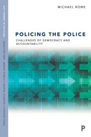 Policing the Police : Challenges of Democracy and Accountability-9781447347057
